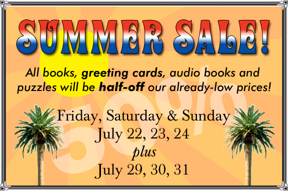 Summer Sale returns! July 22, 23, 24, 29, 30 + 31